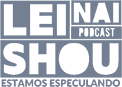 Lei Nai Shou Podcast